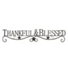 Lavish Home "Thankful and Blessed" Metal Cutout Sign