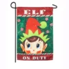 Evergreen 18 in. x 12.5 in. Elf on Duty Garden Suede Flag